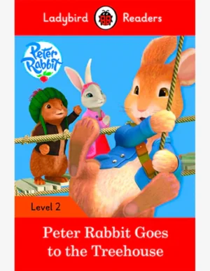 PETER RABBIT: GOES TO THE TREEHOUSE (LB)