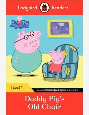 PEPPA PIG: DADDY PIGS OLD CHAIR (LB)