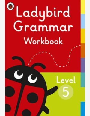 LADYBIRD READERS LEVEL 5 GRAMMAR WORKBOOK (LB)