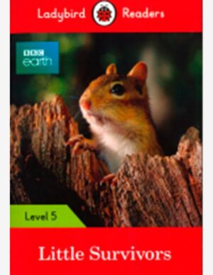 BBC EARTH: LITTLE SURVIVORS (LB) LEVEL 5