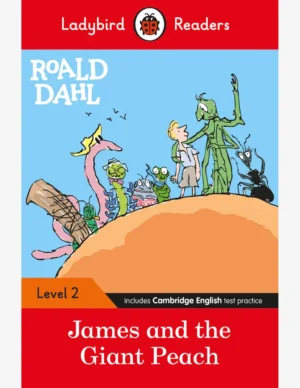 ROALD DAHL: JAMES AND THE GIANT PEACH LEVEL 2 (LB)