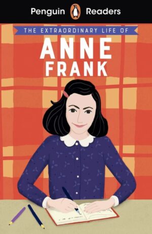 THE EXTRAORDINARY LIFE OF ANNE FRANK (PR) LEVEL 2