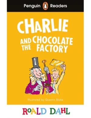 CHARLIE AND THE CHOCOLATE FACTORY (PR) LEVEL 3