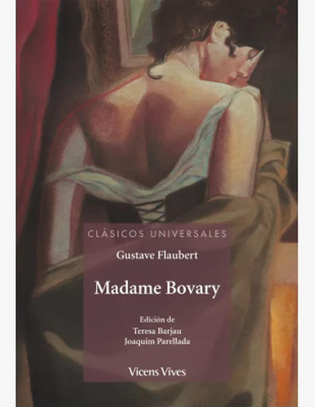 MADAME BOVARY (CLASICOS UNIVERSALES)