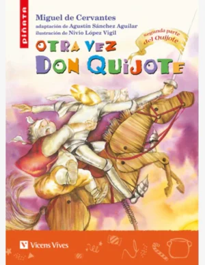 OTRA VEZ DON QUIJOTE