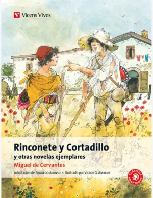 RINCONETE Y CORTADILLO Y OTRAS NOVELAS EJEMPLARES