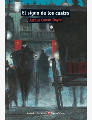 EL SIGNO DE LOS CUATRO (AULA DE LITERATURA)