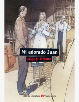 MI ADORADO JUAN (AULA DE LITERATURA)