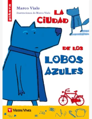 LA CIUDAD DE LOS LOBOS AZULES