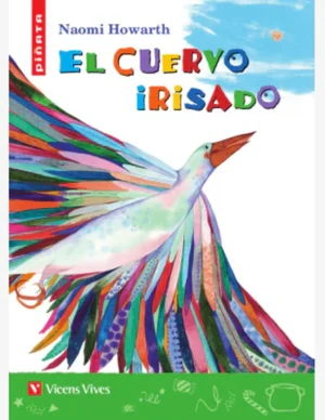 EL CUERVO IRISADO (PIÑATA)