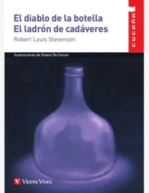 EL DIABLO DE LA BOTELLA. EL LADRON...CUCAÑA
