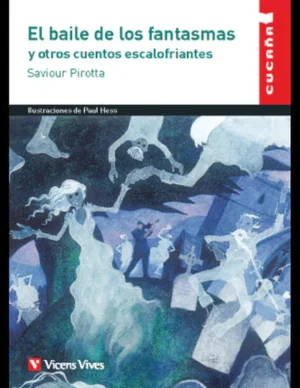 EL BAILE DE LOS FANTASMAS Y OTROS CUENTOS ESCALO