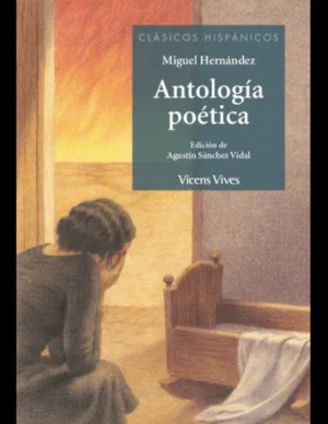 ANTOLOGIA POETICA MIGUEL HERNANDEZ N/E