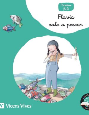 FLAVIA SALE A PESCAR (FR, FL) CUENTALETRAS