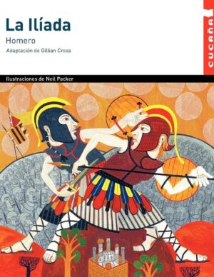 LA ILIADA (CUCAÑA)