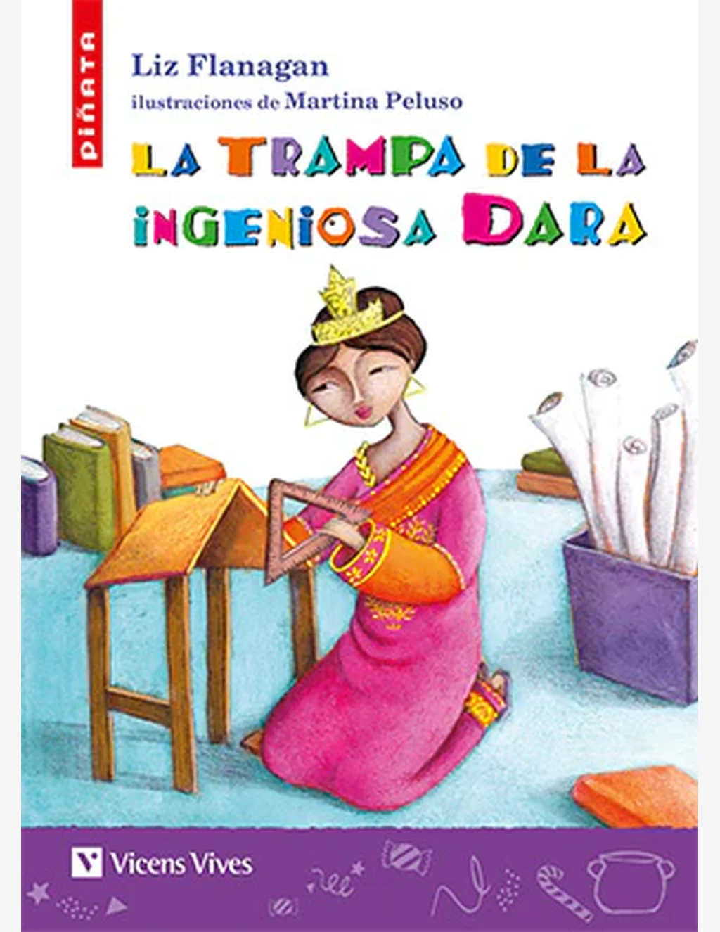 LA TRAMPA DE LA INGENIOSA DARA (PIÑATA)
