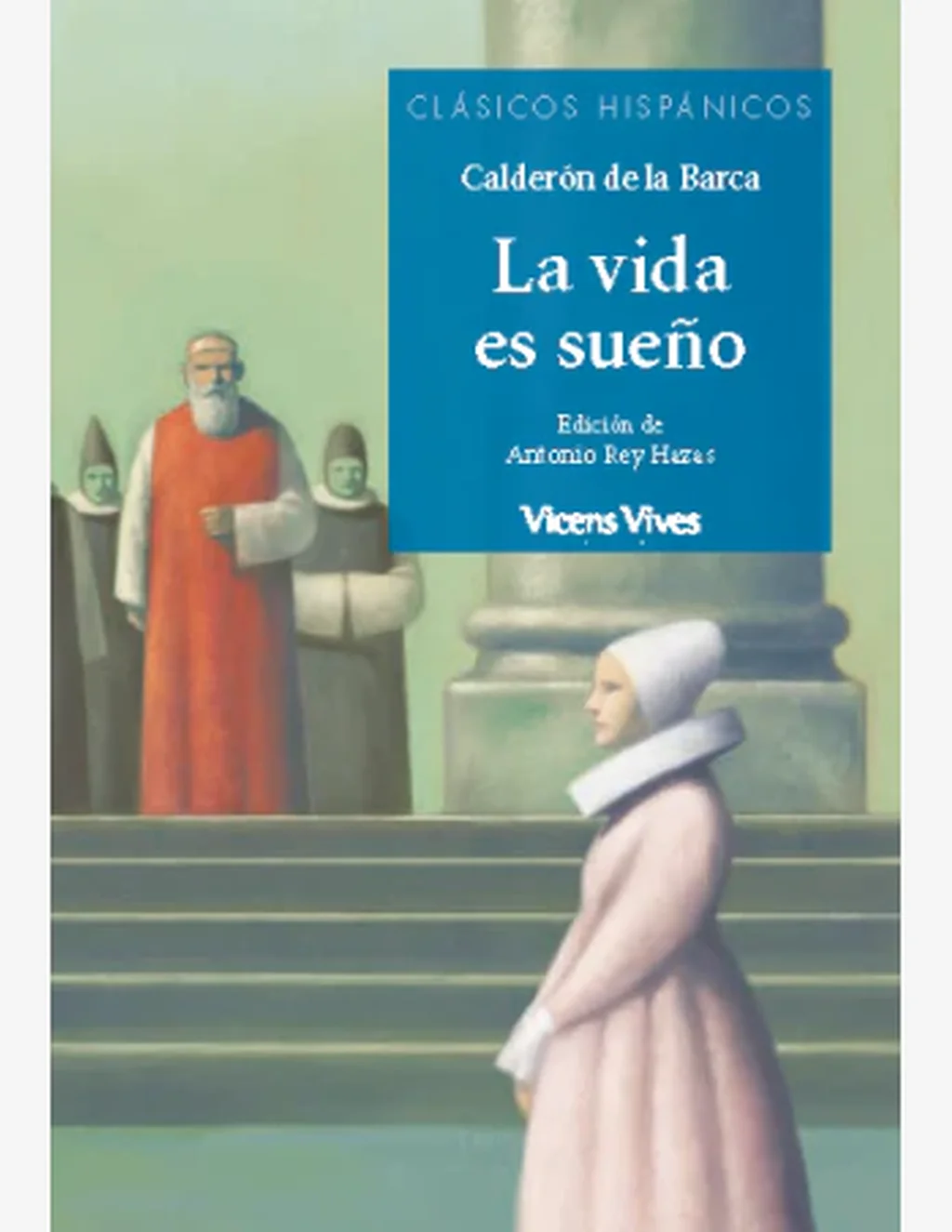 LA VIDA ES SUEÑO N/E