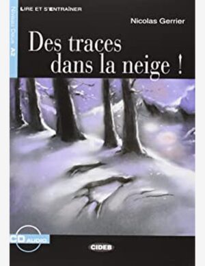 DES TRACES DANS LA NEIGE