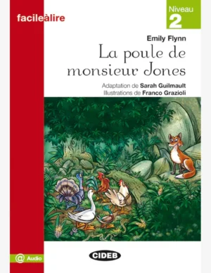 LA POULE DE MONSIEUR JONES (AUDIO @)