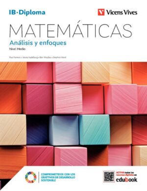 MATEMATICAS ANALISIS Y ENFOQUES (IB DIPLOMA)